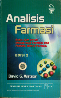 Image of Analisis Farmasi : Buku ajar untuk mahasiswa farmasi & praktisi kimia farmasi