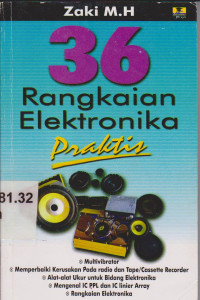 Tiga Puluh Enam Rangkaian Elektronika Praktis