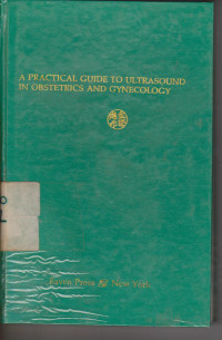 A Pratical Guide to Ultrasound in Obstetrics and Gyneology