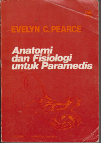 Image of Anatomi dan Fisologi untuk Paramedis Tahun 2006