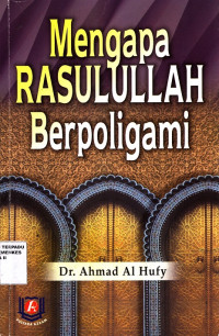Mengapa Rasullah Berpoligami