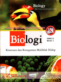 Biologi kesatuan dan keragaman makluk hidup buku 1 edisi 12