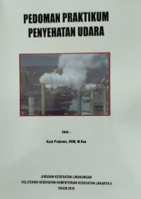 Pedoman Praktikum Penyehatan Udara : Jurusan Kesehatan Lingkungan