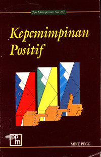 Kepemimpinan Positip ( Judul Asli: Positive Leadership )