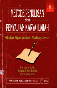 Metode Penulisan dan Penyajian Karya Ilmiah Buku Ajar Untuk Mahasiswa