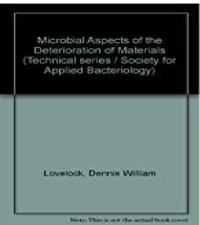 Image of Microbial Aspects Of The Deterioration Of Materials