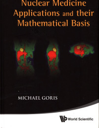 Image of Nuclear Medicine Applications and Their Mathematical Basis