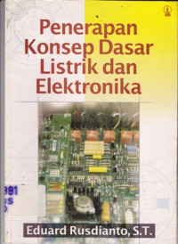 Penerapan Konsep Dasar Listrik dan Elektronika