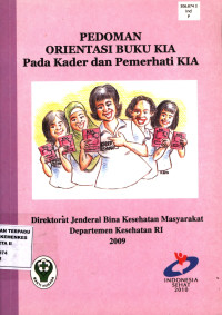 Image of Pedoman Orientasi Buku KIA pada kader dan pemerhati KIA
