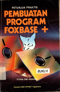 Image of Petunjuk praktis pembuatan program Foxbase + Buku II