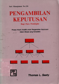 Image of Pengambilan Keputusan: Bagi Para Pemimpin