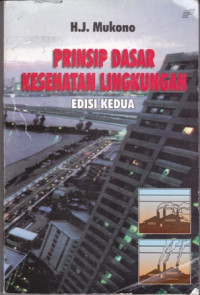 Image of Prinsip Dasar Kesehatan Lingkungan Edisi Kedua