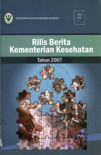 Image of Rilis Berita Kementerian Kesehatan Tahun 2007