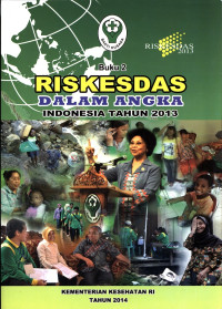 Image of Riskesdas Dalam Angka Indonesia Tahun 2013, Buku 2