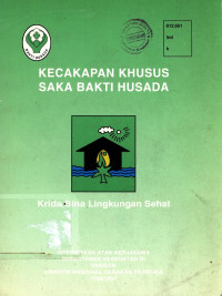Image of Kecakapan Khusus Saka Bakti Husada: Lingkungan Krida Bina lingkungan Sehat
