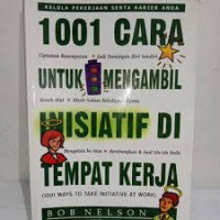 1001 Cara untuk Mengambil Inisiatif di tempat Kerja
