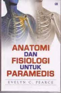 Image of Anatomi dan Fisiologi untuk Paramedis Tahun 2011