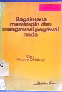 Bagaimana Memimpin dan Mengawasi Pegawai Anda