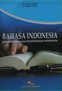 Bahasa Indonesia sebagai mata kuliah pengembangan kepribadian