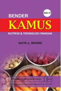 Bender Kamus nutrisi dan teknlogi pangan: Edisi 8