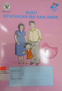 Image of Buku kesehatan Ibu dan Anak Tahun 2009