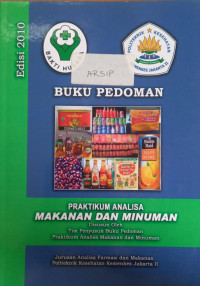 Buku Pedoman Pratikum Analisa Makanan dan Minuman