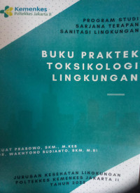 Image of Buku Praktek Toksikologi lingkungan Tahun 2025