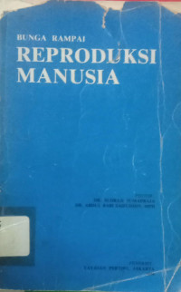 Bunga Rampai Reproduksi Manusia