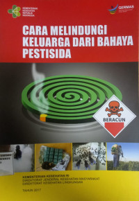 Image of Cara Melindungi Keluarga Dari Bahaya Pestisida