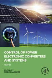 Control Of Power Electronic Converters and Systems Volume 1