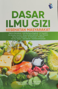 Image of Dasar Ilmu Gizi : Kesehatan Masyarakat