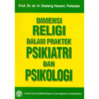 Dimensi Religi dalam Praktek Psikiatri dan Psikologi