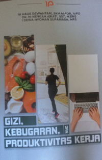Image of Gizi, Kebugaran, dan Produktivitas Kerja