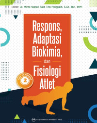 Gizi Olahraga : Respons, Adaptasi Biokimia dan Fisiologi Atlet