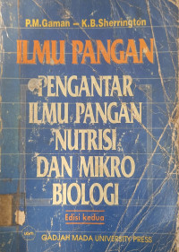 Ilmu Pangan: Pengantar Ilmu Pangan Nutrisi dan Mikro Biologi