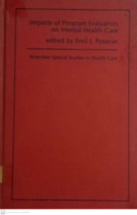 Impacts Of Program Evaluation On Mental Health Care