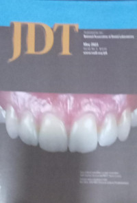 Journal Dental Technology (JDT),  Vol 40 No.5 ( May).2023