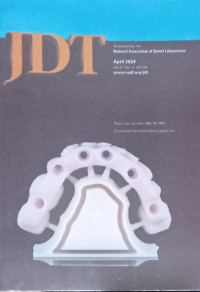 Journal Dental Technology (JDT), Vol 41 No.3 ( April),,2024