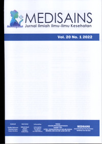 Medisains: Jurnal Ilmiah Ilmu-Ilmu Kesehatan Vol 20, No 1 (2022)
