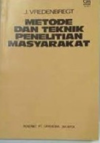 Metode dan Teknik Penelitian Masyarakat