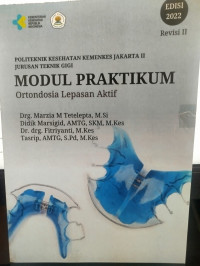 Image of MODUL PRAKTIKUM Ortodonsia Lepasan Aktif