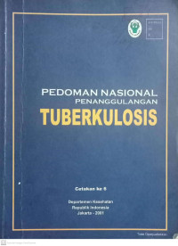 Pedoman Nasional Penanggulangan Tuberkulosis Cetakan ke 6