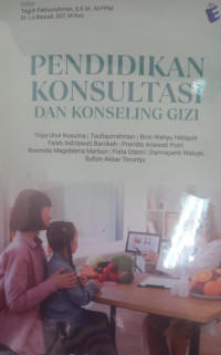 Pendidikan Konsultasi dan Konseling Gizi