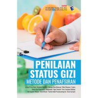 Penilaian Status Gizi : Metode dan Penafsiran