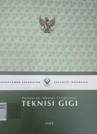 Image of Peraturan Jabatan Fungsional Teknisi Gigi 2009