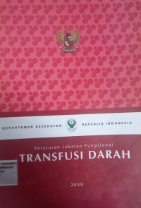 Image of Peraturan Jabatan Fungsional Transfusi Darah 2009