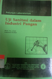 Image of Petunjuk laboratorium uji sanitasi dalam industri pangan