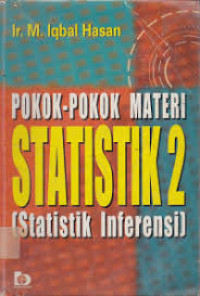 Pokok-Pokok Materi Statistik 2 (Statistik Inferensi)
