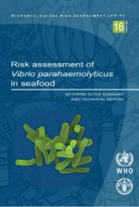 Risk Assessment of Vibrio Parahaemolyticus in Seafood