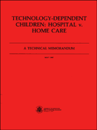 Image of Techology-Dependent Children : Hospital vs.Home Care